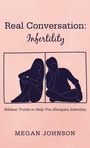 Cover: Real Conversation: Infertility - Resource Publications (CA)