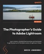 Cover: The Photographer's Guide to Lightroom - Packt Publishing