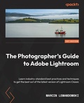 Cover: The Photographer's Guide to Adobe Lightroom - Packt Publishing