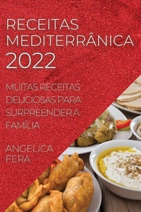 Abbildung von: Receitas Mediterranica 2022 - ANGELICA FERA