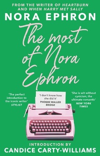 Enlarge image Cover: The Most of Nora Ephron - Penguin (Transworld)