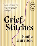 Cover: Grief Stitches - Makina Books