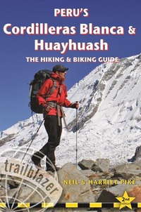 Abbildung von: Peru's Cordilleras Blanc & Huayhuash - The Hiking & Biking Guide - Trailblazer Publications