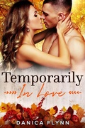 Cover: Temporarily In Love (MacGregor Brothers Brewing Company, #3) - Danica Flynn
