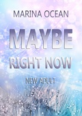 Cover: MAYBE Right Now - tredition