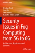 Cover: Security Issues in Fog Computing from 5G to 6G - Springer
