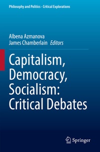 Enlarge image Cover: Capitalism, Democracy, Socialism: Critical Debates - Springer