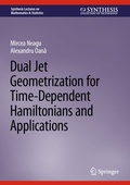 Bild: Dual Jet Geometrization for Time-Dependent Hamiltonians and Applications - Springer