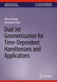 Abbildung von: Dual Jet Geometrization for Time-Dependent Hamiltonians and Applications - Springer