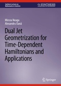 Bild: Dual Jet Geometrization for Time-Dependent Hamiltonians and Applications - Springer
