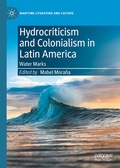 Cover: Hydrocriticism and Colonialism in Latin America - Palgrave Macmillan