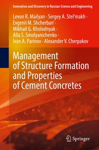 Enlarge image Cover: Management of Structure Formation and Properties of Cement Concretes - Springer