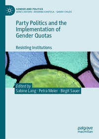 Enlarge image Cover: Party Politics and the Implementation of Gender Quotas - Palgrave Macmillan