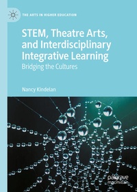 Enlarge image Cover: STEM, Theatre Arts, and Interdisciplinary Integrative Learning - Palgrave Macmillan