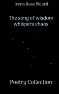 Cover: The song of wisdom whispers chaos - BoD - Books on Demand