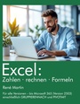 Cover: Excel: Zahlen rechnen Formeln - BoD - Books on Demand