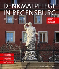 Abbildung von: Denkmalpflege in Regensburg 2019/21 - Pustet, F