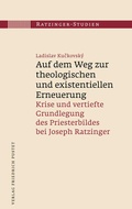 Cover: Auf dem Weg zur theologischen und existentiellen Erneuerung - Pustet, F