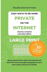 Abbildung von: Easy Ways to Be More Private on the Internet (LARGE PRINT) - Edition Silbenreich