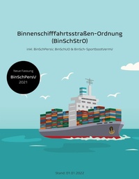 Abbildung von: Binnenschifffahrtsstraßen-Ordnung (BinSchStrO) - Bad Project