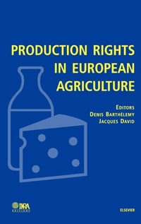 Enlarge image Cover: Production Rights in European Agriculture - Elsevier