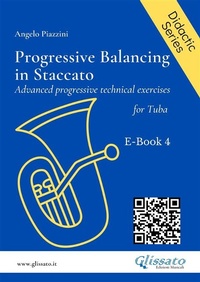 Abbildung von: Progressive Balancing in Staccato for Tuba - E-book 4 - Glissato Edizioni Musicali