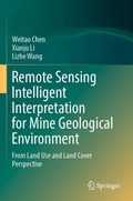 Cover: Remote Sensing Intelligent Interpretation for Mine Geological Environment - Springer