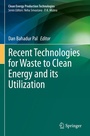Cover: Recent Technologies for Waste to Clean Energy and its Utilization - Springer