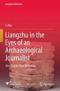 Cover: Liangzhu in the Eyes of an Archaeological Journalist - Springer