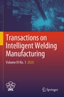 Cover: Transactions on Intelligent Welding Manufacturing - Springer