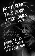 Cover: Don't Read This Book After Dark Vol. 2 - Don't Read This Book After Dark