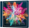 Cover: Gospel Worship: In deine Hand - Gerth Medien