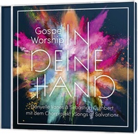 Abbildung von: Gospel Worship: In deine Hand - Gerth Medien