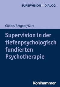 Abbildung von: Supervision in der tiefenpsychologisch fundierten Psychotherapie - Kohlhammer