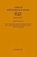 Cover: Documenti del primo periodo arabo dall'archivio di Senouthios >anystes< e testi connessi - De Gruyter