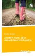 Cover: Zerst&ouml;rt mich, aber danach lasst mich geh'n - united p.c.