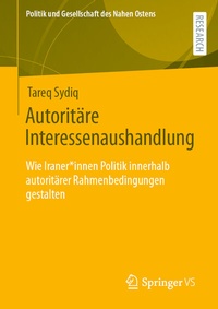 Abbildung von: Autoritäre Interessenaushandlung - Springer VS