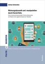 Cover: Meinungsdynamik und -manipulation durch Social Bots - Tectum Wissenschaftsverlag