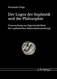 Abbildung von: Der Logos der Sophistik und die Philosophie - Logos Berlin