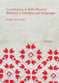 Abbildung von: Contributions to Baltic-Slavonic Relations in Literature and Languages - Logos Berlin