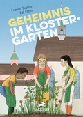 Cover: Geheimnis im Klostergarten - Baeschlin Verlag