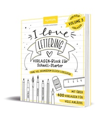 Abbildung von: I Love Lettering - Der Block für alle Schnell-Starter Volume 3 - Lingen Verlag