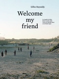 Cover: Welcome my Friend - Spector Books