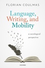 Cover: Language, Writing, and Mobility - OUP eBook