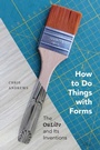 Cover: How to Do Things with Forms - McGill-Queen's University Press