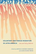 Cover: Voluntary and Forced Migration in Latin America - McGill-Queen's University Press