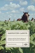 Cover: Harvesting Labour - McGill-Queen's University Press