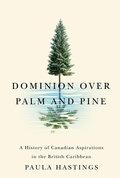 Cover: Dominion over Palm and Pine - McGill-Queen's University Press