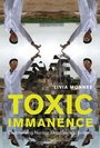 Cover: Toxic Immanence - McGill-Queen's University Press