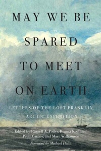 Abbildung von: May We Be Spared to Meet on Earth - McGill-Queen's University Press